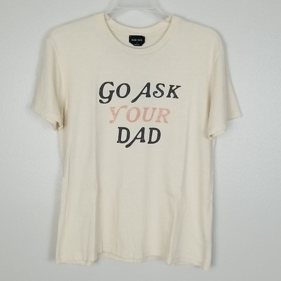 PAIGE Go Ask Your Dad Graphic Tee Small Luxe Soft Cotton SZ SMALL NWT - Picture 7 of 13